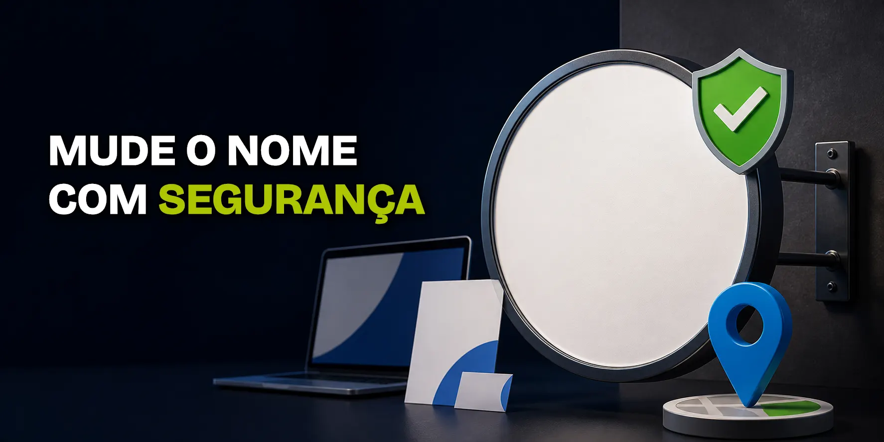 Placa comercial com símbolo de segurança para mudar o nome da empresa no Google